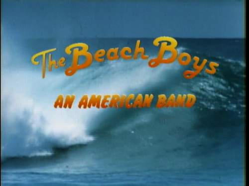 The Beach Boys: An American Band [1985]